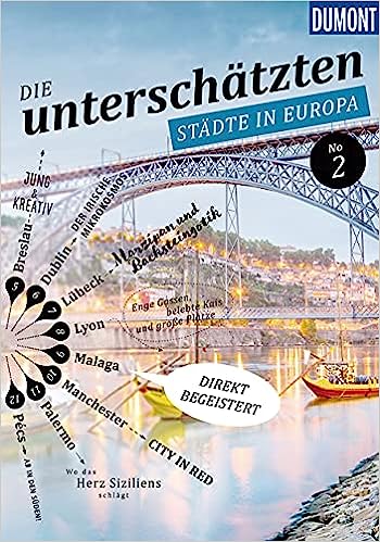 Die Unterschätzten Städte Europas No 2.